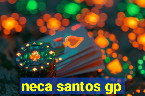neca santos gp